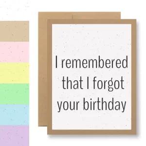 I remembered that I forgot