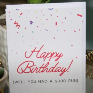 Happy Birthday, Good Run Greeting Card