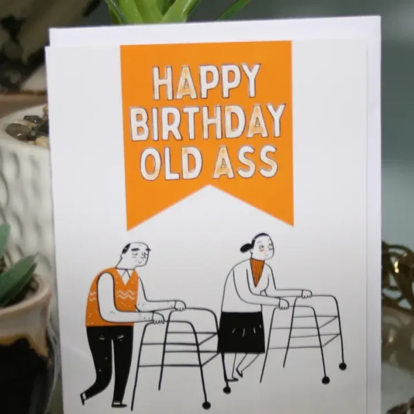 Old Ass Greeting Card