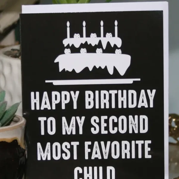 Second Favorite Child Greeting Card