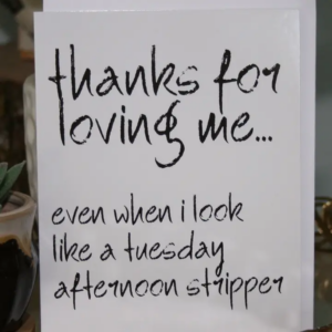 Tuesday Stripper Greeting Card