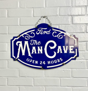 Ford the man cave open 24 hour sign