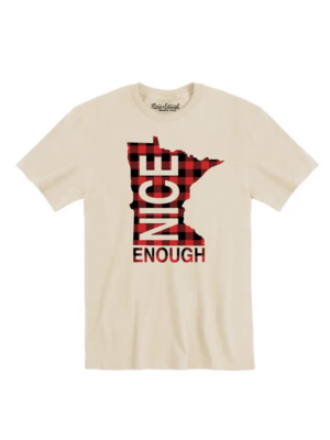Mn Nice Enough T-Shirt - Nice Enough