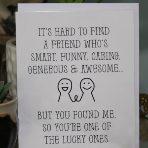 You Found Me Greeting Card