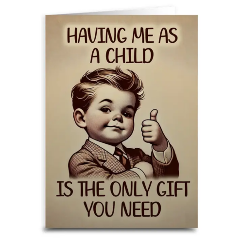 Having Me As A Child Greeting Card