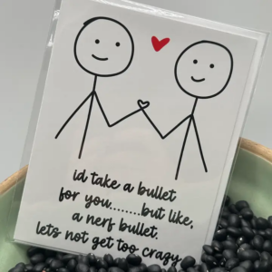 Take A Bullet For You Greeting Card