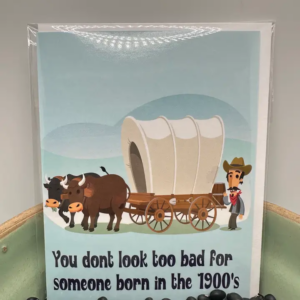 Born in the 1900's Greeting Card