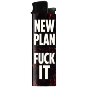 New Plan, F-Ck It Lighter