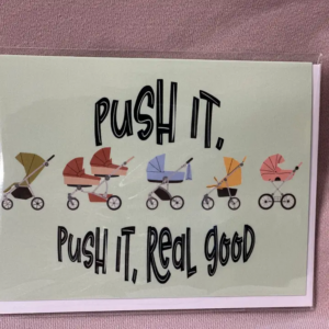 Push It Greeting Card