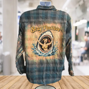 Stay Positive Bleached Button Down Flannel